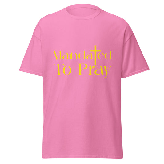 Mandated to Pray | Pink Shirt